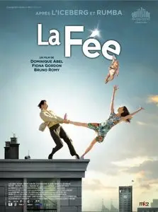 La fee / The Fairy - by Dominique Abel, Fiona Gordon, Bruno Romy (2011)