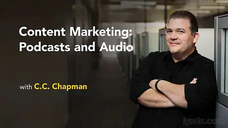 Lynda - Content Marketing: Podcasts and Audio