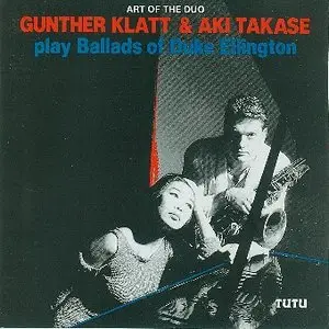 Gunther Klatt & Aki Takase - Play Ballads Of Duke Ellington (1990)