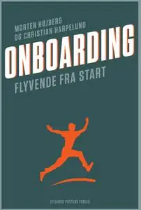 «Onboarding» by Christian Harpelund,Morten Højberg