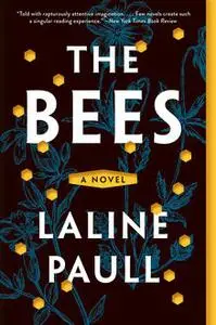 «The Bees» by Laline Paull