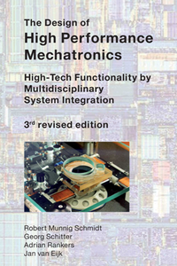 The Design of High Performance Mechatronics, 3rd Revised Edition