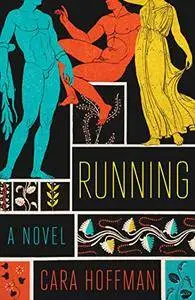 Running: A Novel