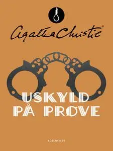 «Uskyld på prøve» by Agatha Christie