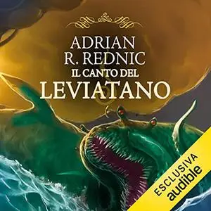 «Il canto del Leviatano» by Adrian R. Rednic