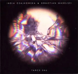 India Czajkowska & Sebastian Madejski - Tańce Snu (2014) {Zoharum}