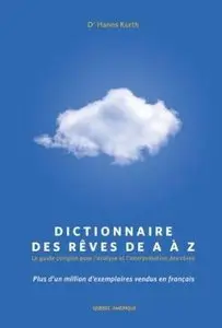 Dictionnaire Des Rêves De A à Z