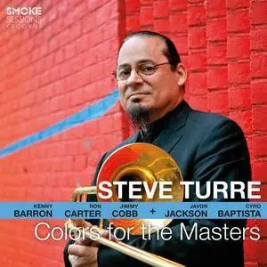 Steve Turre - Colors For The Masters (2016) [Official Digital Download 24bit/96kHz]