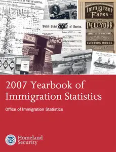 2007 Yearbook of Immigration Statistics