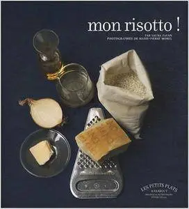 Laura Zavan - Les petits plats: Mon risotto ! [Repost]