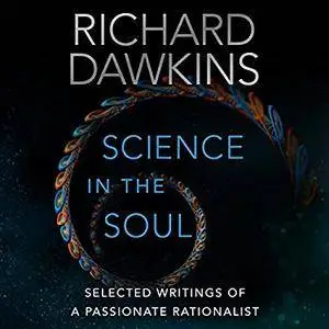 Science in the Soul: Selected Writings of a Passionate Rationalist [Audiobook]