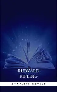 «Rudyard Kipling: The Complete Novels and Stories (Book Center)» by Rudyard Kipling