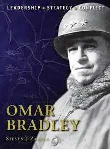 «Omar Bradley» by Steven J. Zaloga