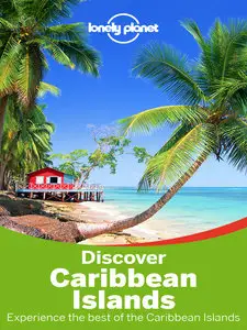 Lonely Planet Discover Caribbean Islands