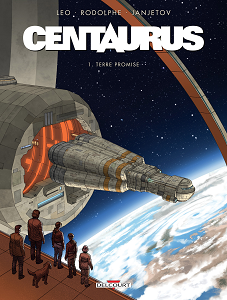 Centaurus - Tome 1 - Terre Promise