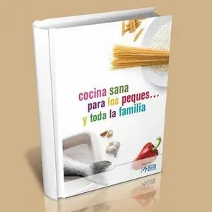 Cocina sana para los peques y toda la familia