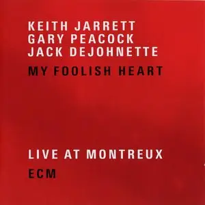 Keith Jarrett - My Foolish Heart (2007) [2CD] + Paris/London. Testament (2009) [3CD] {ECM} [combined repost]