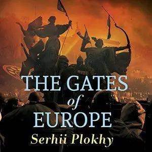 The Gates of Europe: A History of Ukraine [Audiobook]