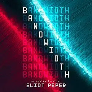 Bandwidth [Audiobook]