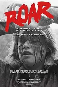 Roar: The Most Dangerous Movie Ever Made (2017)