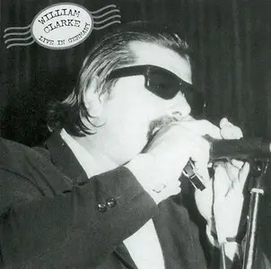 William Clarke - Live in Germany (2005)