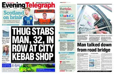 Evening Telegraph Late Edition – May 31, 2018