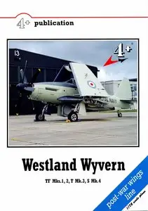 Westland Wyvern: TF Mks.1, 2, T Mk.3, S Mk.4 (Repost)