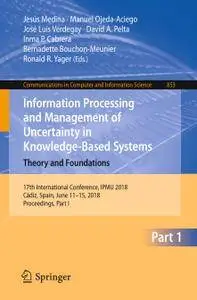 Information Processing and Management of Uncertainty in Knowledge-Based Systems. Theory and Foundations (Repost)