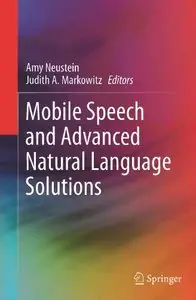 Mobile Speech and Advanced Natural Language Solutions (repost)