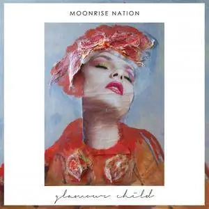 Moonrise Nation - Glamour Child (2017)