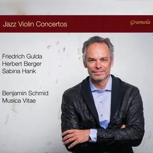 Benjamin Schmid - Jazz Violin Concertos (2023/2024) [Official Digital Download 24/96]