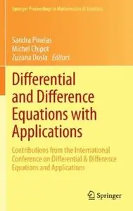 Differential and Difference Equations with Applications [Repost]