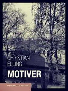 «Motiver» by Christian Elling