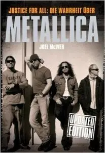 Justice For All: Die Wahrheit über Metallica