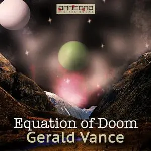 «Equation of Doom» by Gerald Vance, Randal Garrett