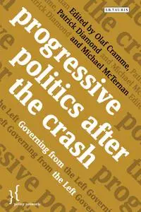 Progressive Politics after the Crash: Governing from the Left