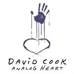 David Cook - Analog Heart - 2008 