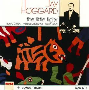 Jay Hoggard - The Little Tiger (1991) {Muse Records}
