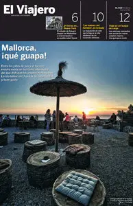 El País, El Viajero - Viernes, 7 De Junio De 2013