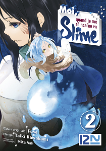 Moi, Quand je me Réincarne en Slime - Tome 2