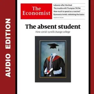 The Economist • Audio Edition • 8 August 2020