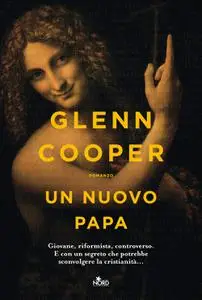 Glenn Cooper - Un nuovo papa