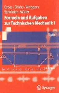 Formeln und Aufgaben zur Technischen Mechanik 1: Statik (Auflage: 10) [Repost]