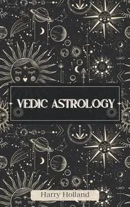 The Vedic Astrology Handbook