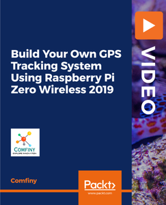 Build Your Own GPS Tracking System Using Raspberry Pi Zero Wireless 2019