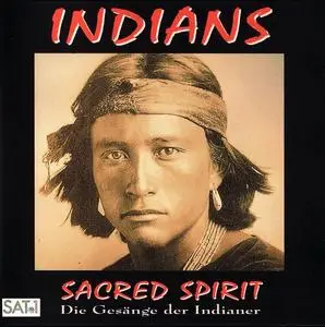 Sacred Spirit - Indians (Die Gesänge Der Indianer) (1994)