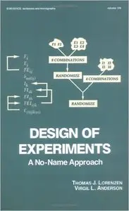 Design of Experiments: A No-Name Approach