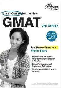 Princeton Review - Crash Course for the New GMAT, 3rd Edition [Repost]