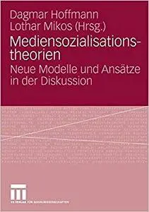 Mediensozialisationstheorien: Neue Modelle und Ansätze in der Diskussion (Repost)