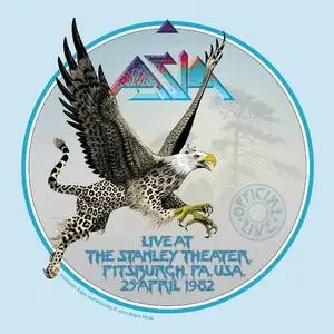Asia - Live at the Stanley Theatre, Pittsburgh, PA, USA, 25 April 1982 (2023)